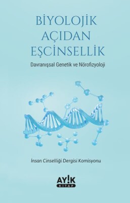 Biyolojik Açıdan Eşcinsellik - Ayık Kitap