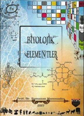 Biyolojik Elementler - Bilgin Kültür Sanat Yayınları