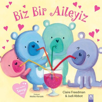 Biz Bir Aileyiz - Altın Kitaplar Yayınevi
