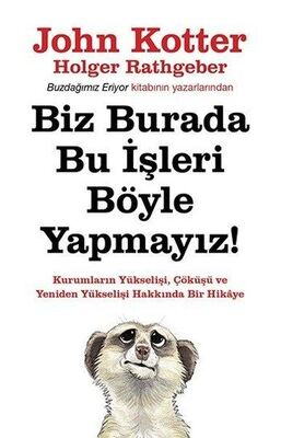 Biz Burada Bu İşleri Böyle Yapmıyoruz - 1