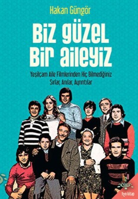 Biz Güzel Bir Aileyiz - H2O Kitap