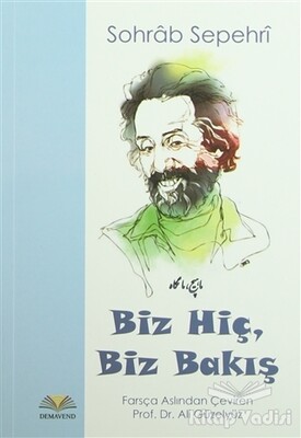 Biz Hiç, Biz Bakış - Demavend Yayınları