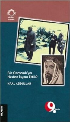 Biz Osmanlı’ya Neden İsyan Ettik - Klasik Yayınları