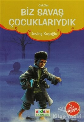 Biz Savaş Çocuklarıydık - 1