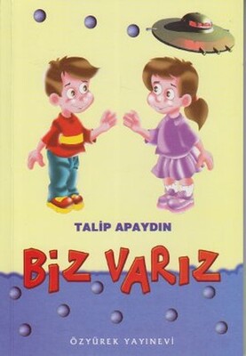 Biz Varız - Özyürek Yayınları