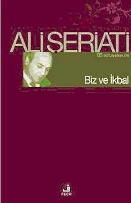 Biz ve İkbal - Fecr Yayınları