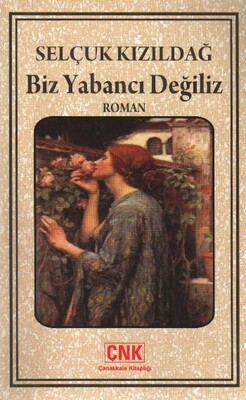 Biz Yabancı Değiliz - Çanakkale Kitaplığı