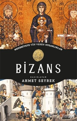 Bizans - Maviçatı Yayınları