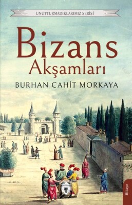 Bizans Akşamları - Dorlion Yayınları