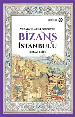 Bizans İstanbul'u - Yeditepe Yayınevi