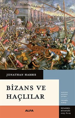 Bizans ve Haçlılar - Everest Yayınları