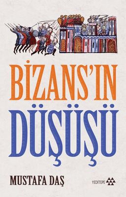 Bizans'ın Düşüşü - 1