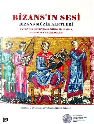 Bizans’ın Sesi: Bizans Müzik Aletleri - 1