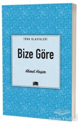 Bize Göre - Ema Kitap