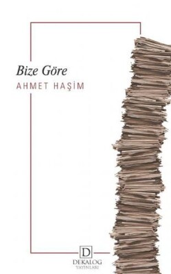 Bize Göre - Dekalog Yayınları