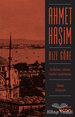 Bize Göre (Günümüz Türkçesiyle) - Can Sanat Yayınları