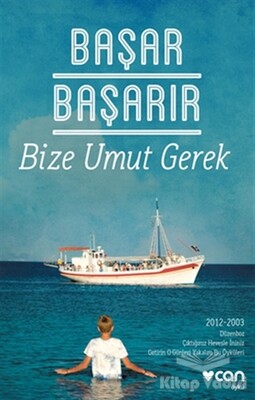 Bize Umut Gerek - Can Sanat Yayınları