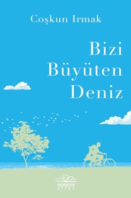 Bizi Büyüten Deniz - Nemesis Kitap