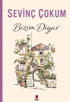 Bizim Diyar - Kapı Yayınları