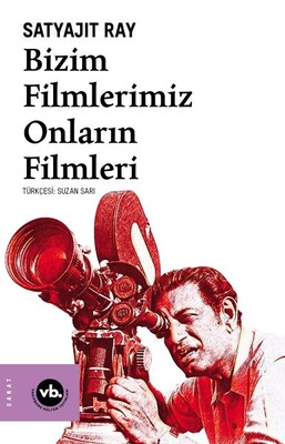 Bizim Filmlerimiz Onların Filmleri - Vakıfbank Kültür Yayınları