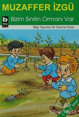 Bizim Sınıfın Ormanı Var - 1