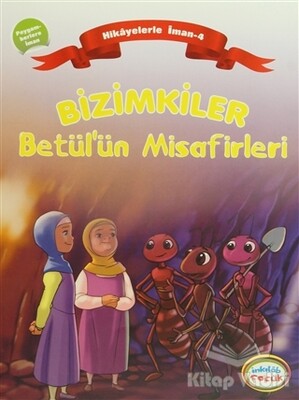 Bizimkiler Betül’ün Misafirleri - İnkılab Yayınları