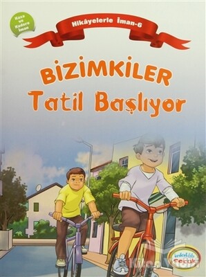 Bizimkiler: Tatil Başlıyor - İnkılab Yayınları