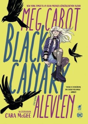 Black Canary: Alevlen - Dinozor Genç