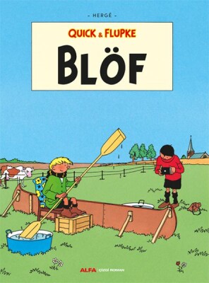 Blöf - Quick ve Flupke - Alfa Yayınları