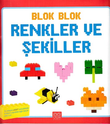 Blok Blok Renkler ve Şekiller - 1001 Çiçek Kitaplar