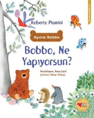 Bobbo, Ne Yapıyorsun? - Can Çocuk Yayınları