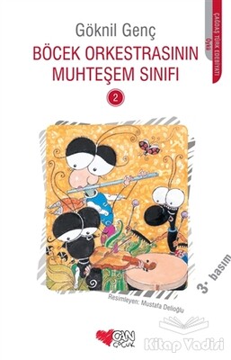 Böcek Orkestrasının Muhteşem Sınıfı - 2 - Can Çocuk Yayınları