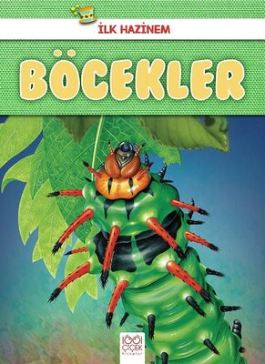 Böcekler - İlk Hazinem - 1001 Çiçek Kitaplar