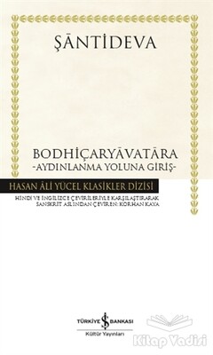 Bodhiçaryavatara - Aydınlanma Yoluna Giriş (Ciltli) - İş Bankası Kültür Yayınları
