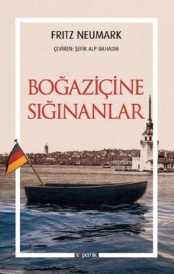 Boğaziçine Sığınanlar - Kopernik Kitap