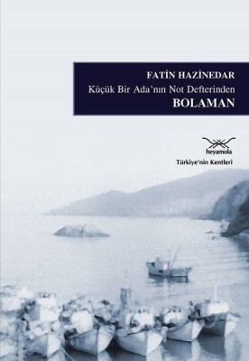 Bolaman - Heyamola Yayınları