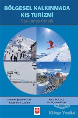 Bölgesel Kalkınmada Kış Turizmi - Ekin Yayınevi