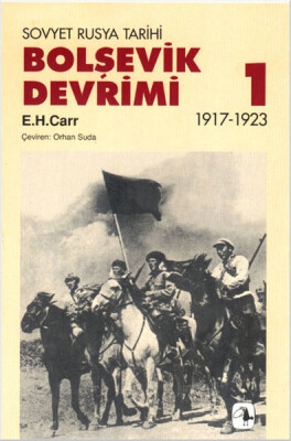 Bolşevik Devrimi 1917-1923, Cilt I - Metis Yayınları