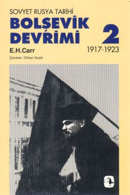 Bolşevik Devrimi 1917-1923, Cilt II - 1