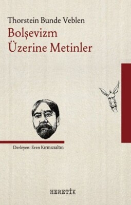 Bolşevizm Üzerine Metinler - Heretik Yayıncılık