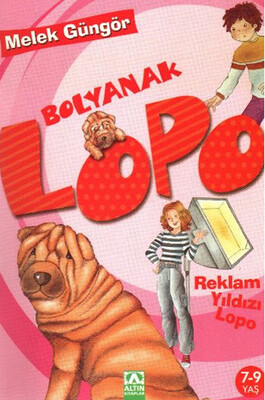 Bolyanak Lopo 5 Reklam Yıldızı Lopo - Altın Kitaplar Yayınevi