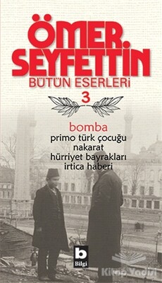 Bomba - Primo Türk Çocuğu - Nakarat - Hürriyet Bayrakları -İrtica Haberi - Bilgi Yayınevi