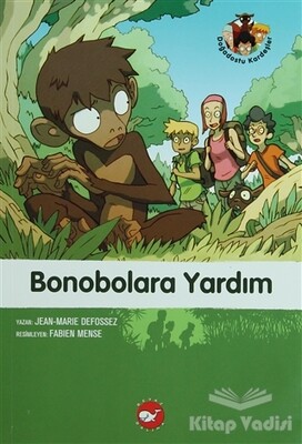 Bonobolara Yardım - Beyaz Balina Yayınları