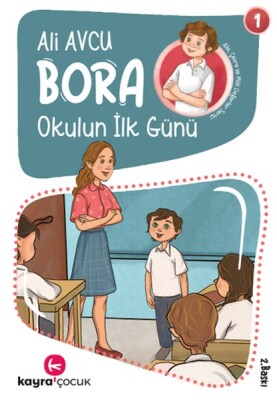 Bora 1 - Okulun İlk Günü - Kayra Çocuk