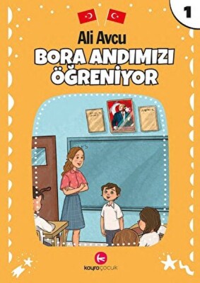 Bora Andımızı Öğreniyor - Kayra Çocuk