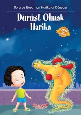 Bora Ve Buzo Dürüst Olmak Harika - Yumurcak Yayınları