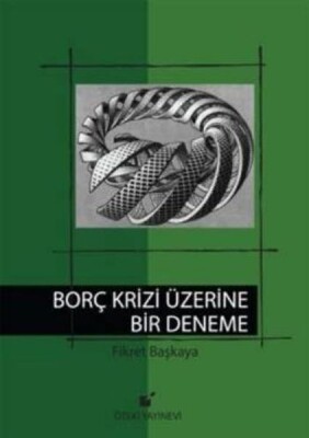 Borç Krizi Üzerine Bir Deneme - Cilt - Öteki Yayınevi