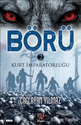 Börü 2 - Kurt İmparatorluğu - Panama Yayıncılık