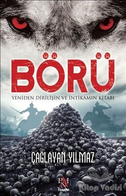 Börü 1 - Yeniden Dirilişin ve İntikamın Kitabı - Panama Yayıncılık