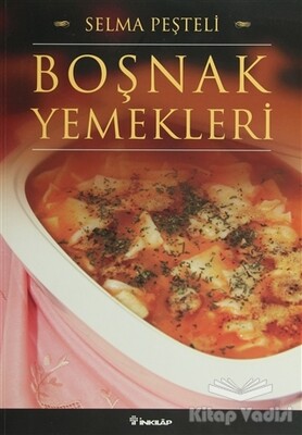 Boşnak Yemekleri - İnkılap Kitabevi